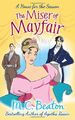 The Miser of Mayfair (Ein Haus für die Saison), M.C. Beaton