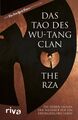 Das Tao des Wu-Tang Clan: Die sieben Säulen der Weisheit für ein erfolgreiches L
