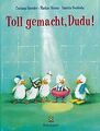 Toll gemacht, Dudu! von Gieseler, Corinna, Niesen, Markus | Buch | Zustand gut