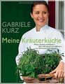 Meine Kräuterküche: Wiese, Garten und Balkon - über 100 ... | Buch | Zustand gut