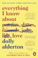Alderton  Dolly. Everything I Know About Love. Taschenbuch