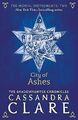 The Mortal Instruments 2: City of Ashes, Clare, Cassandra, Used; Good Book