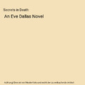 Secrets in Death: An Eve Dallas Novel, J. D. Robb