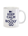 Keep Calm And Boldly Go Kaffeetasse Star Fun Enterprise Trek Raumschiff