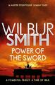 Power of the Sword: The Courtney Series 5 (Courtneys by Smith, Wilbur 1785766864