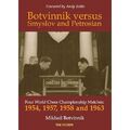 Botvinnik versus Smyslov - und Petrosian: Four World - Taschenbuch NEU Botvinni