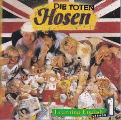 Die Toten Hosen  - Learning English Lesson 1 |   CD