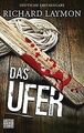 Das Ufer: Roman von Laymon, Richard | Buch | Zustand gut