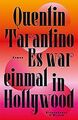 Es war einmal in Hollywood: Roman von Tarantino, ... | Buch | Zustand akzeptabel