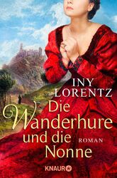 Die Wanderhure und die Nonne | Roman | Iny Lorentz | Taschenbuch | 635 S. | 2020