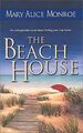 The Beach House von Mary Alice Monroe | Buch | Zustand gut