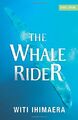 The Whale Rider (Kenyan schools edition) (New Windm by Ihimaera, Witi 0435135082