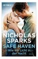 „Safe Haven“; „Wie ein Licht in der Nacht“, Nicholas Sparks