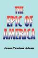 The Epic of America Adams, James Truslow Buch