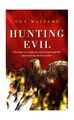 Hunting Evil by Walters, Guy 0593059921 FREE Shipping