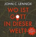 Wo ist Gott in dieser Welt?: ... und das ist mit CO... | Buch | Zustand sehr gut