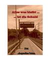 Alles was bleibt ... ... ist die Schuld, Jacqueline Gains