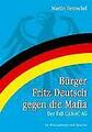 Bürger Fritz Deutsch gegen die Mafia | Buch | 9783833412165