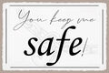 Ontrada Blechschild 12x18cm gewölbt you keep me safe Geschenk Schild