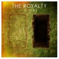 THE ROYALTY - LOVERS  CD NEU 