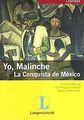 Yo, Malinche - La Conquista de Mexico: Eine Erzählu... | Buch | Zustand sehr gut