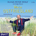 Mein Ostfriesland Klaus-Peter Wolf - Hörbuch