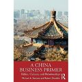 Ein China Business Grundierung: Ethik, Kultur und Beziehungen-Taschenbuch/Broschiert N