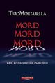 Mord Mord Mord: Der Tod kommt aus Nordwest von Kölpin, R... | Buch | Zustand gut