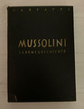 Mussolini : Lebensgeschichte; nach autobiographischen Unterlagen - 1927,...