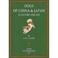 Dogs of China & Japan in nature and art Collier, V. W. F.:
