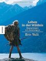 Leben in der Wildnis: Begegnungen mit Aussteigern von Ér... | Buch | Zustand gut