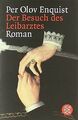 Der Besuch des Leibarztes: Roman von Enquist, Per Olov | Buch | Zustand gut