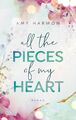 All the Pieces of My Heart | Buch | 9783736317802