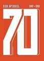 70 - DER SPIEGEL 1947–2017 -