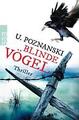 Blinde Vögel von Ursula Poznanski (2015, Taschenbuch) ☆Guter Zustand☆