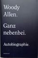 Buch UNGELESEN/NEU Woody Allen Ganz nebenbei Autobiographie