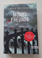 Mordsfreunde von Nele Neuhaus (2011, Taschenbuch)