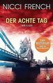 Der achte Tag: Thriller – Frieda Klein: das fesselnde Fi... | Buch | Zustand gut