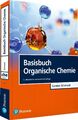Basisbuch Organische Chemie | Carsten Schmuck | Deutsch | Taschenbuch | XVIII