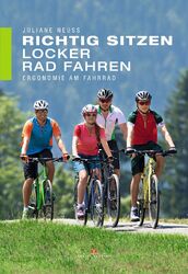 Juliane Neuß | Richtig sitzen - locker Rad fahren | Taschenbuch | Deutsch (2017)