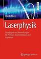 Laserphysik: Grundlagen und Anwendungen für Physike... | Buch | Zustand sehr gut