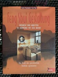 Feng Shui Gestaltung - Wohnen und Arbeiten in Harmonie mit der Natur | TOP