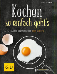 Kochen - so einfach geht's | Hans Gerlach | 2013 | deutsch
