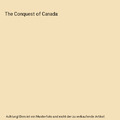 The Conquest of Canada