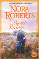 Sweet Rains von Nora Roberts (2015, Taschenbuch)