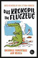 Das Krokodil im Flugzeug|Nicolas Bogislav von Lettow-Vorbeck|Broschiertes Buch