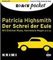 Der Schrei der Eule, 1 CD-Audio von Highsmith, Patricia,... | Buch | Zustand gut