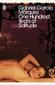 One Hundred Years of Solitude: Gabriel Gar by Marquez, Gabriel Garcia 014118499X