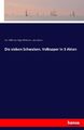 Die sieben Schwaben. Volksoper in 3 Akten Carl Millöcker (u. a.) Taschenbuch