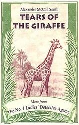Tears of the Giraffe: More from the No.1 Ladies' De... | Buch | Zustand sehr gut*** So macht sparen Spaß! Bis zu -70% ggü. Neupreis ***